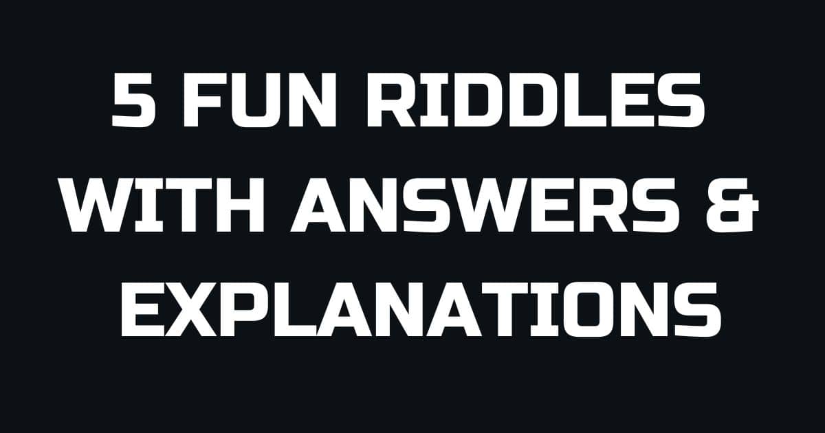 5 fun riddles with answer