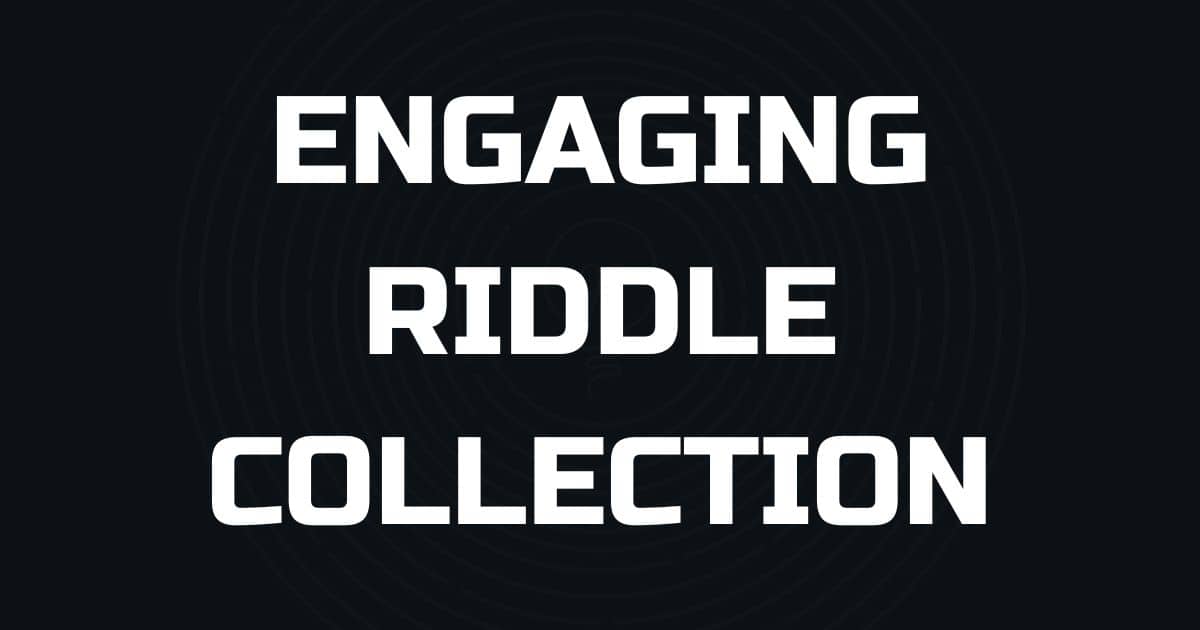 Engaging Riddles Collection