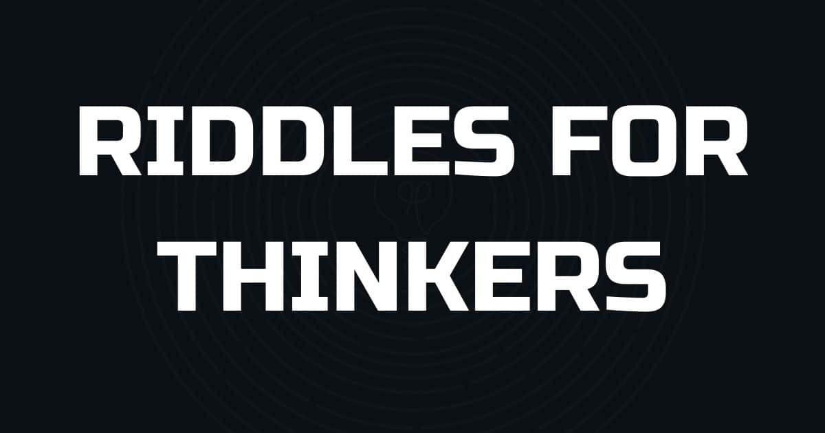 Riddles for thinkers