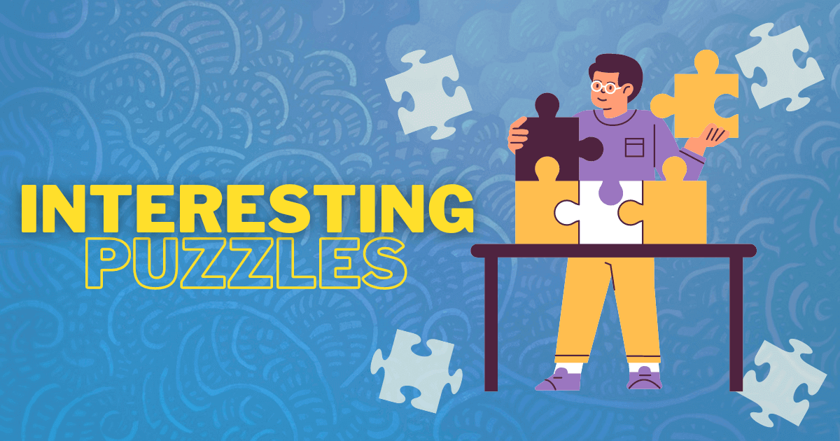 Interesting puzzles: Fun Engaging Challenges