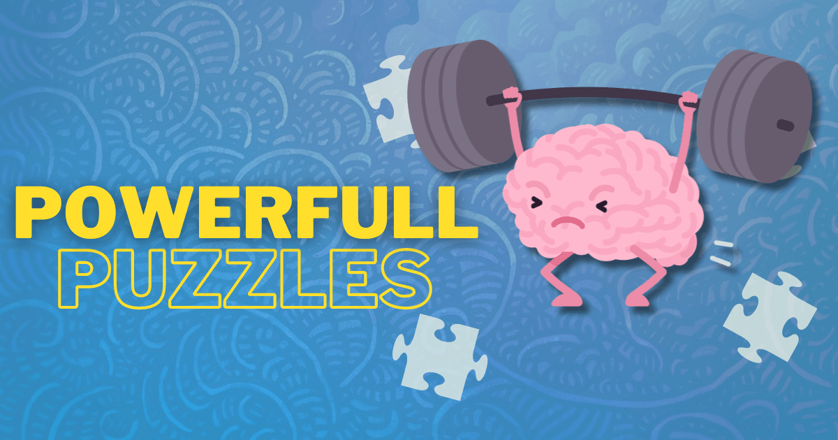 Powerful Puzzles: A Challenge for the Mind