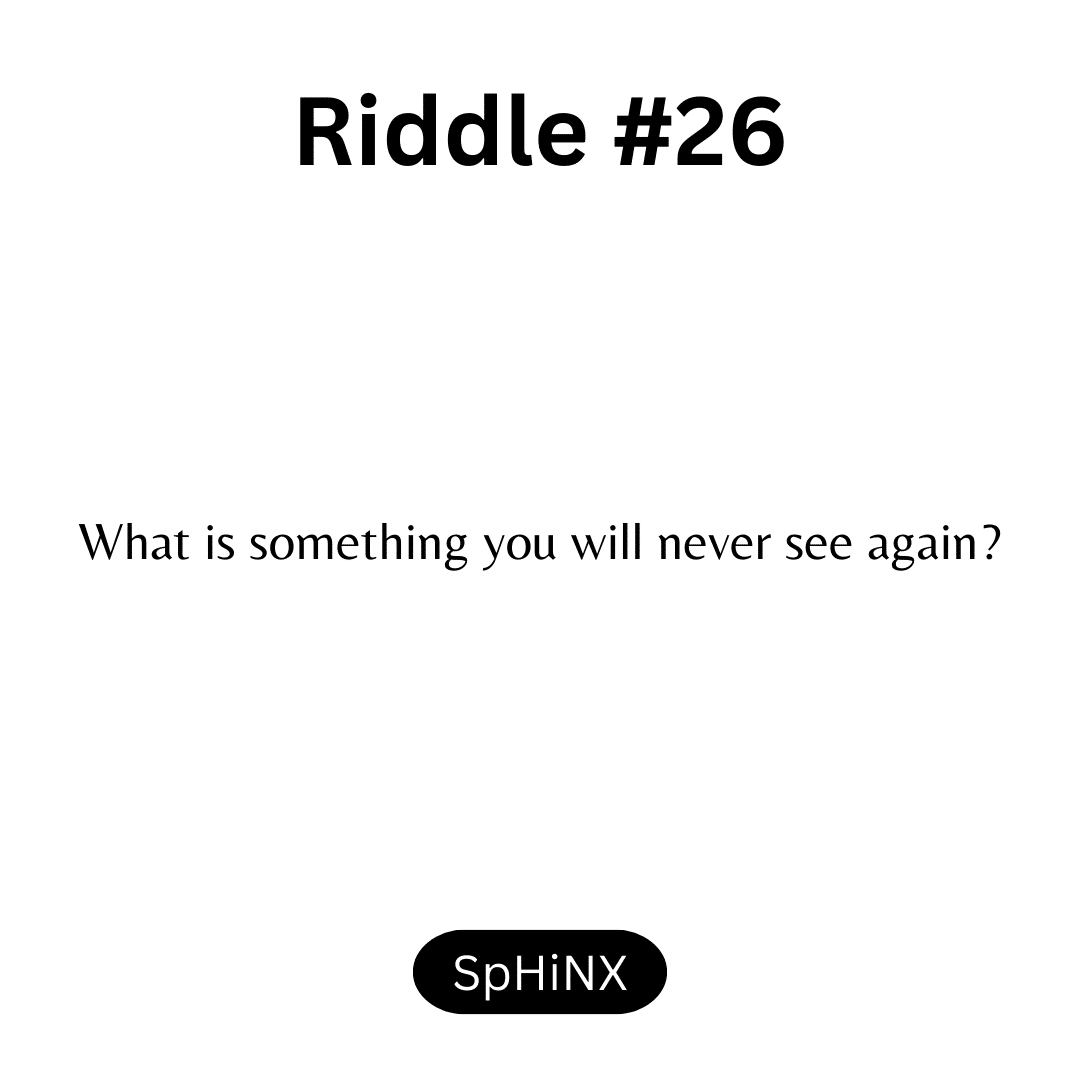 Riddle #26 by sphinxriddles