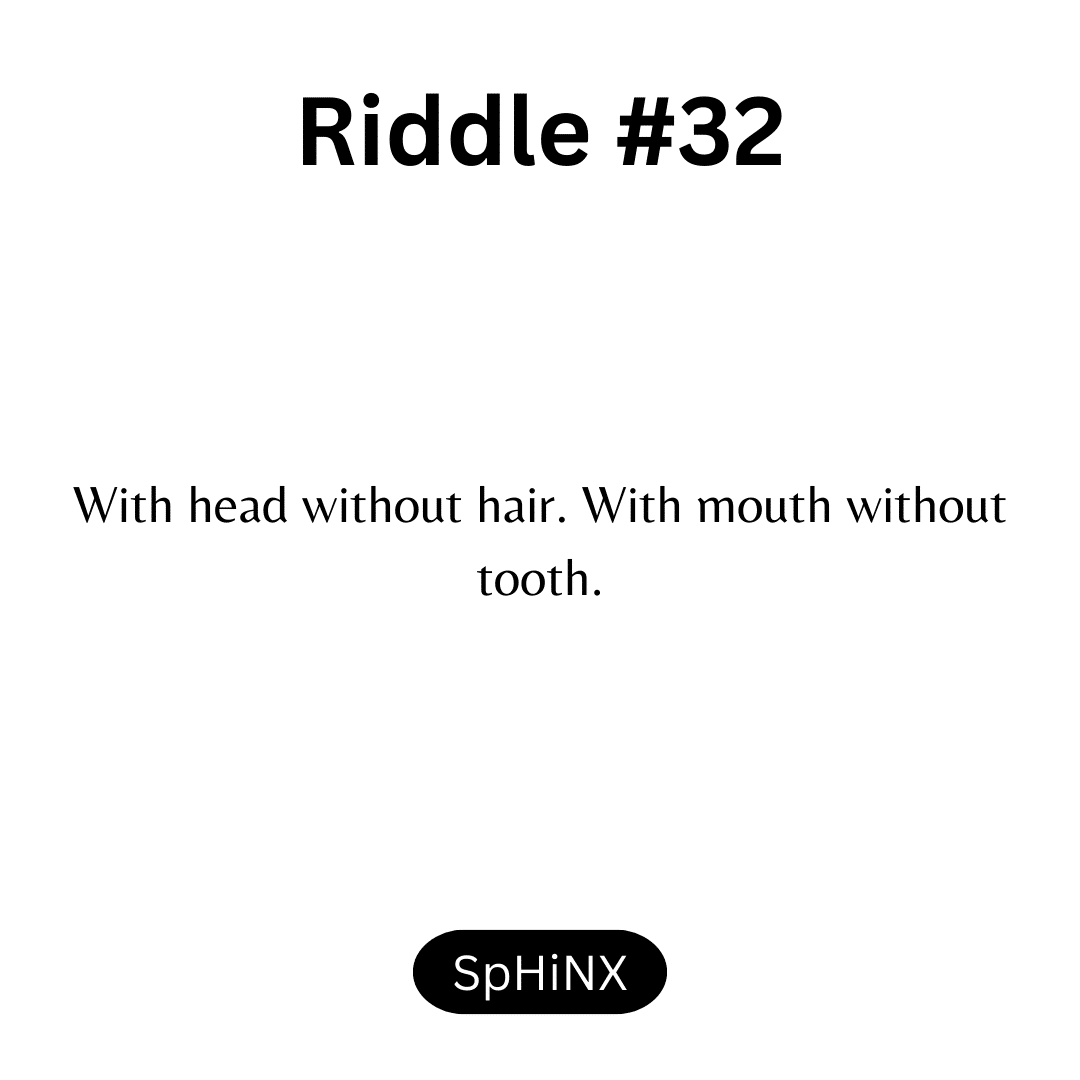 Riddle #32 by sphinxriddles