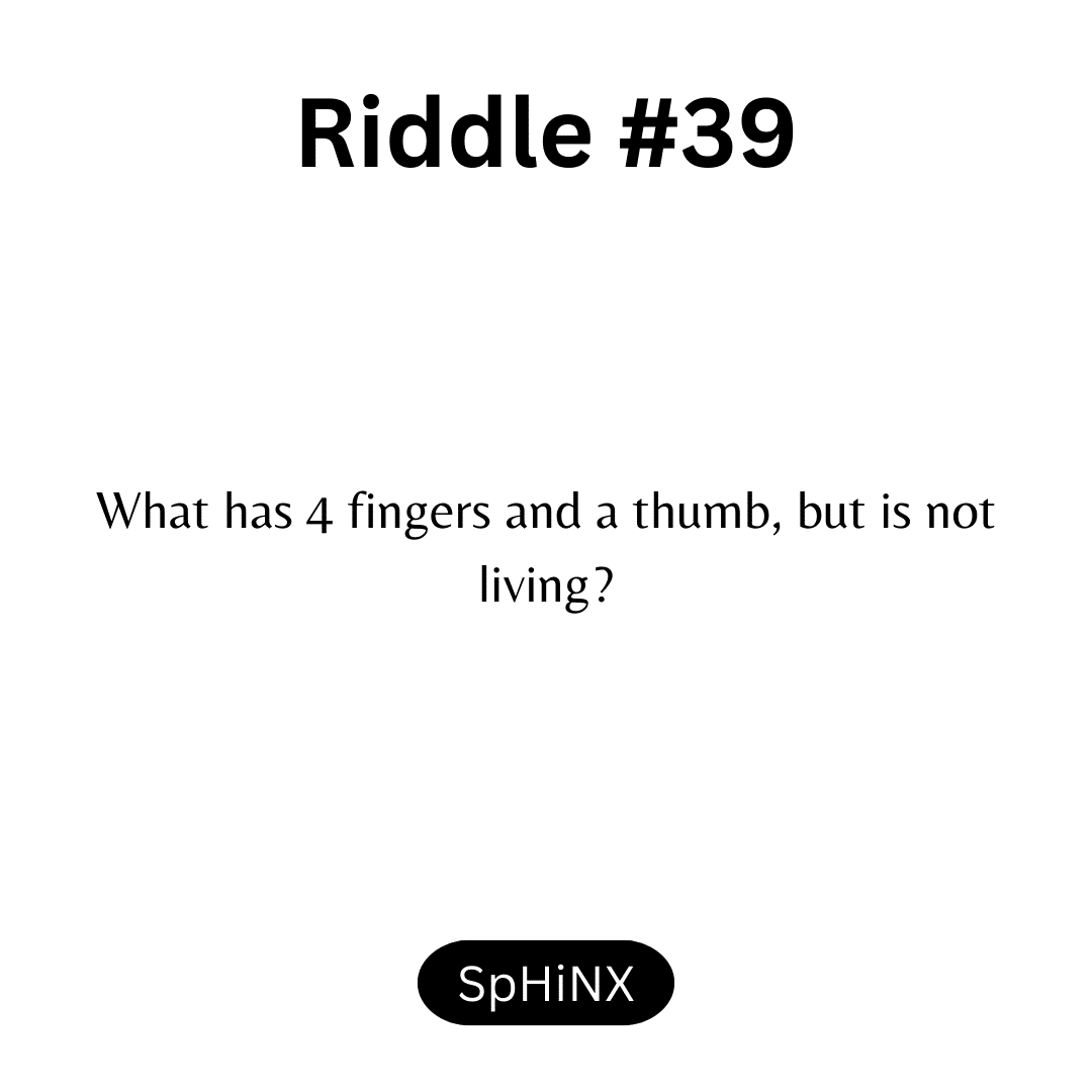 Riddle #39 by sphinxriddles