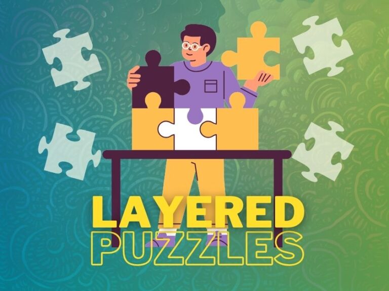 Layered Puzzles